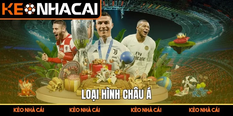 Trang Chủ 13 Loại hình châu Á